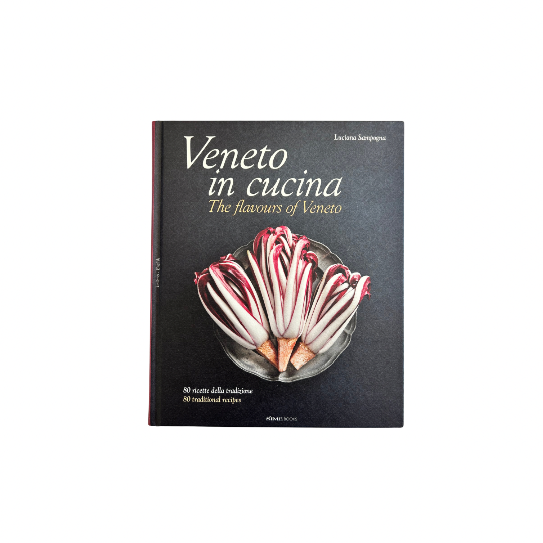 Veneto in Cucina: The Flavors of Veneto, Sampogna, Luciana